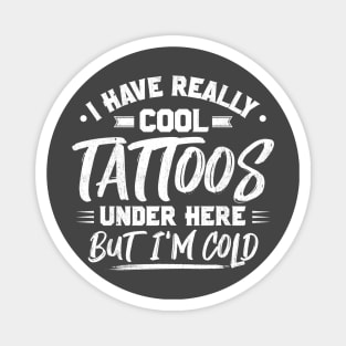 Funny Tattoo Artist Tattooist T-Shirt Magnet